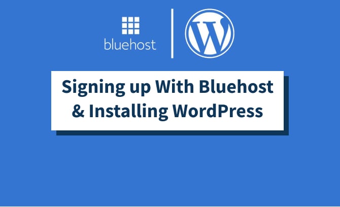 How to Install WordPress on Bluehost